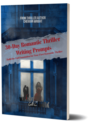 30 Days to Your First Romantic Thriller: A Guided Prompt Journey